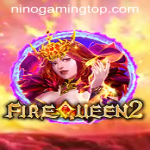 FireQueen2: A New Era in Gaming by ninogaming