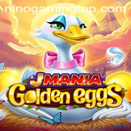 Explore the Fascinating World of JManiaGoldenEggs: An In-Depth Look