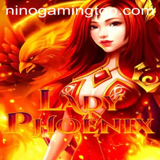 LadyPhoenix: A Thrilling Adventure in the World of Ninogaming