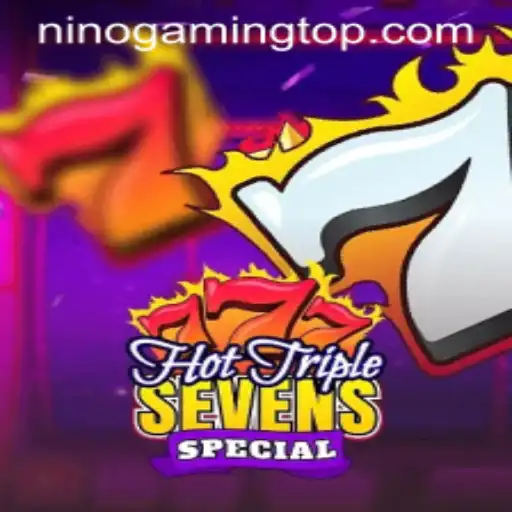HotTripleSevensSpecial: Exploring the Vibrant World of Ninogaming's Latest Sensation