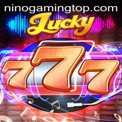 Lucky777: Unveiling the Thrills of Ninogaming's Latest Hit